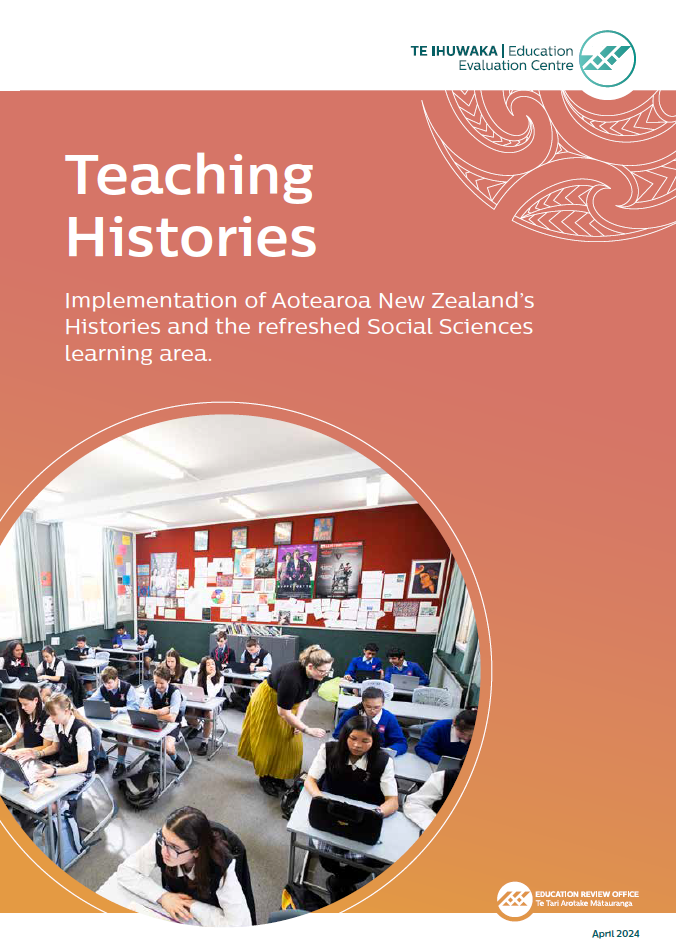 Teaching Histories - Implementation of Aotearoa New Zealand’s Histories and the refreshed Social Sciences learning area