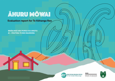 Āhuru Mōwai, Evaluation report for Te Kōhanga Reo