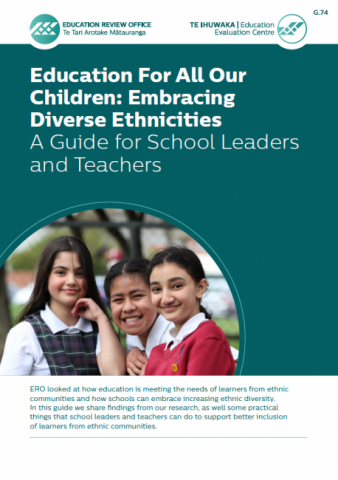 Education For All Our Children: Embracing Diverse Ethnicities: A Guide for School Leaders and Teachers